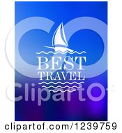 Poster, Art Print Of Best Travel Text And A Sailboat On Blue