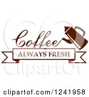 Poster, Art Print Of Brown Coffee Always Fresh Label