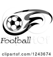 Clipart Of A Black And White Flaming Soccer Ball And Football Text Royalty Free Vector Illustration