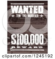 Clipart Of A Wooden Wanted Tom The Murderer Reward Sign Royalty Free Vector Illustration
