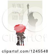 Silhouetted Statue Of Liberty Over A Couple With An Umbrella And New York Is Always A Good Idea Text