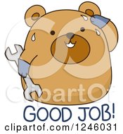 Poster, Art Print Of Sweaty Brown Bear With Good Job Text