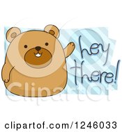 Clipart Of A Brown Bear With Hey There Text Royalty Free Vector Illustration