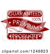 Guaranteed Premium Quality Label