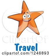 Clipart Of A Happy Orange Starfish And Travel Text Royalty Free Vector Illustration