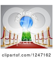 Clipart Of A 3d Red Carpet Leading To A Key Hole With Perfect Job Text Royalty Free Vector Illustration