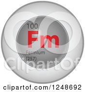 Poster, Art Print Of 3d Round Red And Silver Fermium Chemical Element Icon