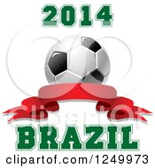 Clipart Of A 3d Soccer Ball And Red Ribbon Banner With 2014 Brazil Text Royalty Free Vector Illustration