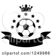 Clipart Of A Black And White Soccer Ball With Stars A Crown And A Ribbon Banner Royalty Free Vector Illustration