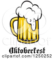 Clipart Of A Beer With Oktoberfest Text Royalty Free Vector Illustration