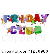Poster, Art Print Of 3d Children And Friday Club Text