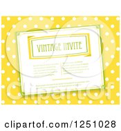 Clipart Of A Vintage Invitation Over Yellow And White Polka Dots Royalty Free Vector Illustration by elaineitalia