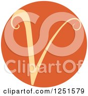 Clipart Of A Round Orange Circle With Capital Letter V Royalty Free Vector Illustration