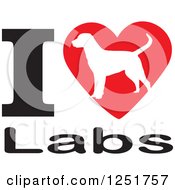 Poster, Art Print Of I Heart Labs Dog Design