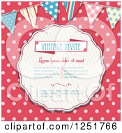 Clipart Of A Vintage Invitation With Sample Text Over Pink Polka Dots With A Bunting Royalty Free Vector Illustration by elaineitalia