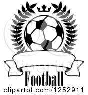 Poster, Art Print Of Black And White Crown And Wreath Around A Soccer Ball And Red Banner With Football Text