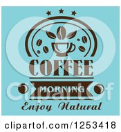 Poster, Art Print Of Blue And Brown Coffee Morning Enjoy Natural Design