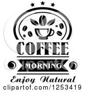 Poster, Art Print Of Black And White Coffee Morning Enjoy Natural Design