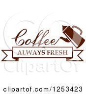 Clipart Of A Coffee Always Fresh Design Royalty Free Vector Illustration