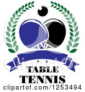 Ping Pong Ball And Paddles With A Banner And Laurel Wreath Over Table Tennis Text