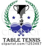 Poster, Art Print Of Ping Pong Ball And Paddles With A Trophy And Laurel Wreath Over Table Tennis Text