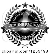 Clipart Of A Black And White Highest Quality Genuine Product Guaranteed Label Royalty Free Vector Illustration