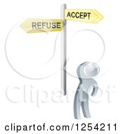 Poster, Art Print Of 3d Silver Man Looking Up At Refuse And Accept Signs