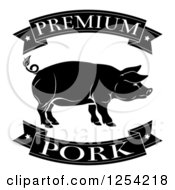 Clipart Of A Black And White Premium Pork Food Banners And Pig Royalty Free Vector Illustration