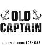 Clipart Of Black And White Anchors And Old Captain Text Royalty Free Vector Illustration