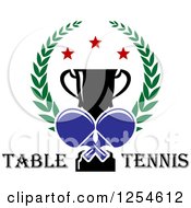 Clipart Of A Ping Pong Ball Table Tennis Paddles And A Trophy In A Laurel Wreath Over Text Royalty Free Vector Illustration