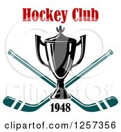 Poster, Art Print Of Trophy Cup Over Crossed Hockey Sticks With Club Text