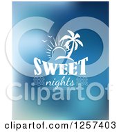 Poster, Art Print Of White Sun And Island Over Sweet Nights Text
