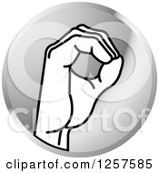 Poster, Art Print Of Silver Icon Of A Sign Language Hand Gesturing Letter O