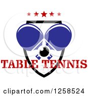 Poster, Art Print Of Ping Pong Ball And Crossed Table Tennis Paddles With Stars In A Shield And Text