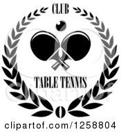 Clipart Of A Black And White Ping Pong Ball And Table Tennis Paddles With Text In A Wreath Royalty Free Vector Illustration