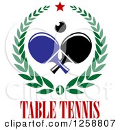 Clipart Of A Ping Pong Ball And Crossed Table Tennis Paddles With Text In A Wreath Royalty Free Vector Illustration by Vector Tradition SM