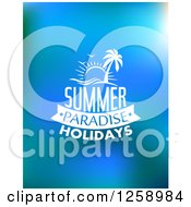 Poster, Art Print Of Sun Island And Summer Paradise Holidays Text On Blue
