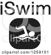 Clipart Of A Black And White Square Swimming Icon With ISwim Text Royalty Free Vector Illustration