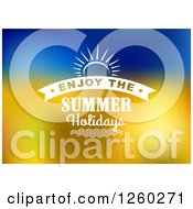 Clipart Of A Sun And Enjoy The Summer Holidays Design Royalty Free Vector Illustration