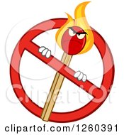 Mad Lit Match Stick Character In A Prohibited Symbol