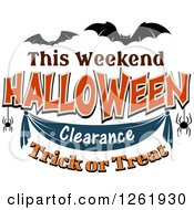 Clipart Of Bats Over This Weekend Halloween Clearance Trick Or Treat Text Royalty Free Vector Illustration