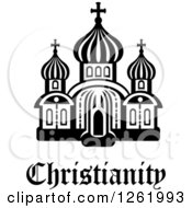 Clipart Of A Black And White Church Over Christianity Text Royalty Free Vector Illustration