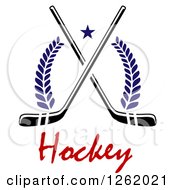 Clipart Of A Star Over Crossed Hockey Sticks Laurels And Text Royalty Free Vector Illustration