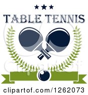 Poster, Art Print Of Crossed Table Tennis Paddles In A Laurel Wreath With A Ping Pong Ball Banner And Stars With Text