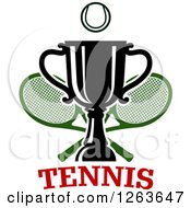 Poster, Art Print Of Tennis Ball Over A Trophy Cup With Crossed Rackets Over Text