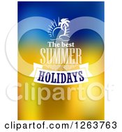 Clipart Of The Best Summer Holidays Text Over Blue And Yellow Royalty Free Vector Illustration