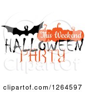 Clipart Of A Bat With This Weekend Halloween Party Text Royalty Free Vector Illustration