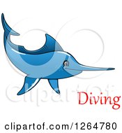 Poster, Art Print Of Cartoon Blue Swordfish With Diving Text
