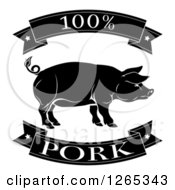 Clipart Of Black And White 100 Percent Pork Food Banners And Pig Royalty Free Vector Illustration