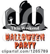 Clipart Of A Zombie With This Weekend Halloween Party Text Royalty Free Vector Illustration